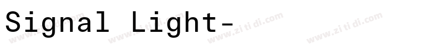 Signal Light字体转换